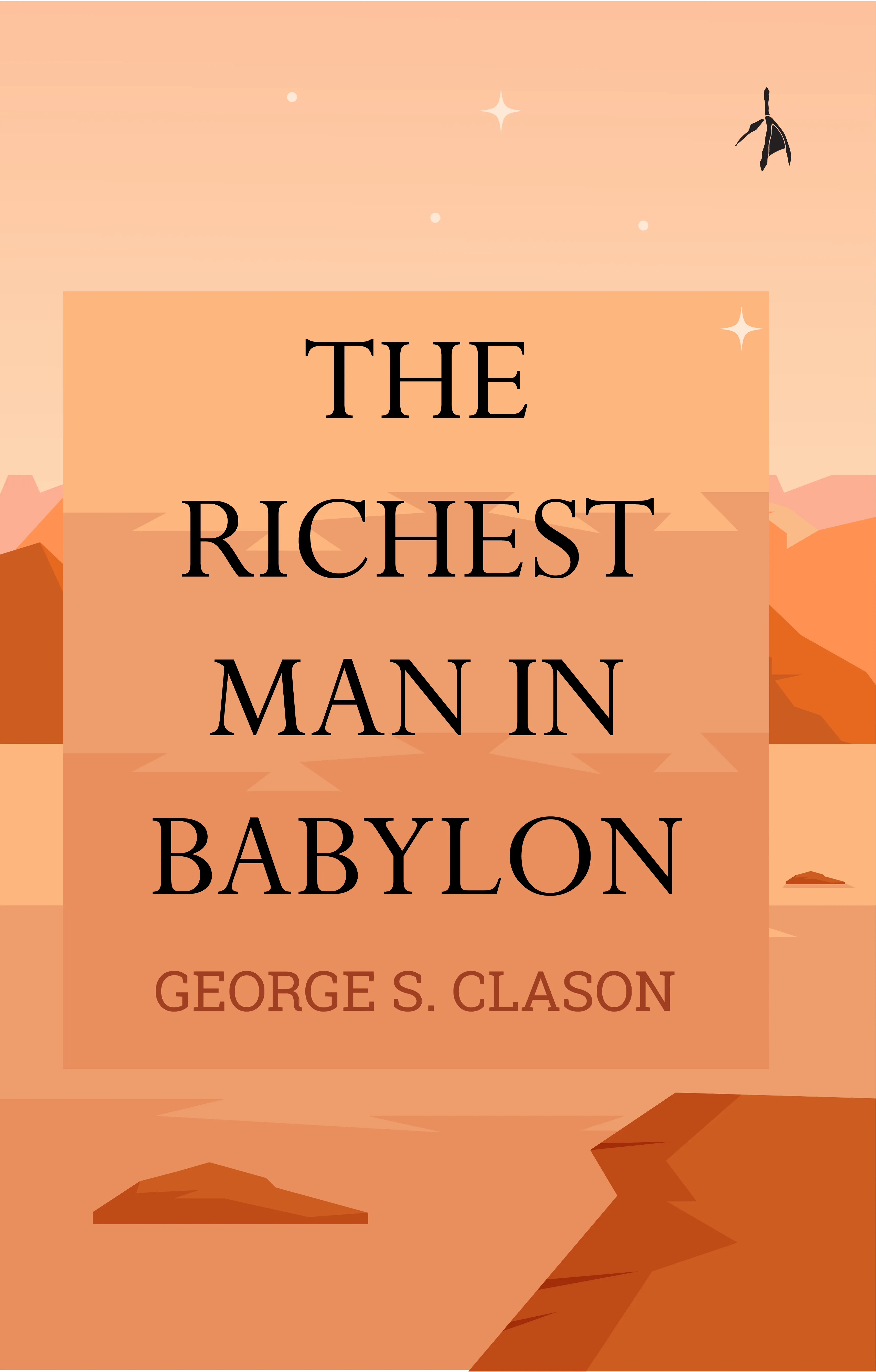 The Richest Man in Babylon